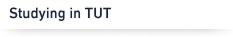 Stdying in TUT