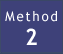 Method 2