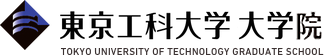 TOKYO UNIVERSITY OF TECHNOLOGY GRADUATE SCHOOL 