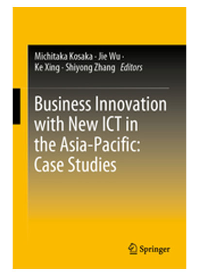 Business Innovation with New ICT in the Asia-Pacific: Case Studies